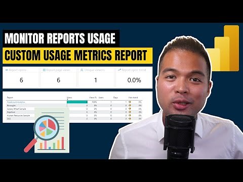 MONITOR REPORT USAGE using the Usage Metrics Report in Power BI Service + How to CUSTOMISE YOUR OWN