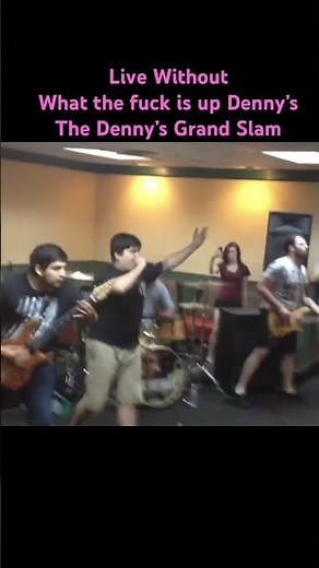 The dennys grand slam what’s up dennys live without