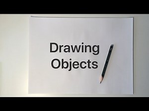 7th-8th Grade Art Lesson: Drawing Objects
