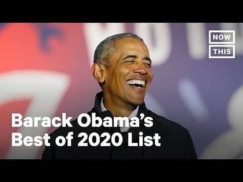 Obama Releases Best of 2020 Lists | NowThis