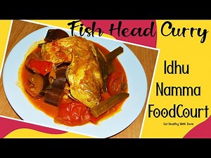 Easy Fish Head Curry / Singapore Fish Head Curry / Fish Curry