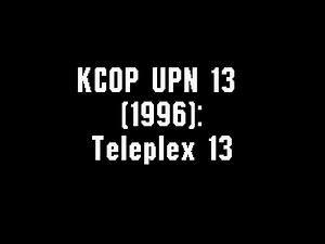 KCOP UPN 13 (1996): Teleplex 13