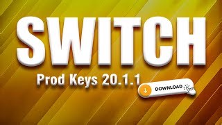 Switch Prod Keys 20 1 1 Prodkeys Version 20 1 1 For Yuzu Ryujinx Eden Citron And All Mp3 & Mp4 Download