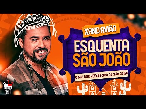 XAND AVIÃO 2025 - REPERTÓRIO NOVO ABRIL 2025 - XAND AVIÃO ESQUENTA SÃO JOÃO 2025