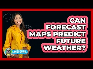 Can Forecast Maps Predict Future Weather?