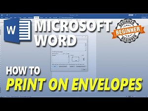 Microsoft Word How To Print On Envelopes