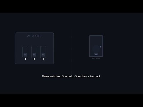 3 Switches. 1 Bulb. You Get ONE Trip. Which Switch Is It?
