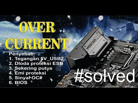 MSI MAG B365M Mortar Mati Sendiri – Over Current Error USB