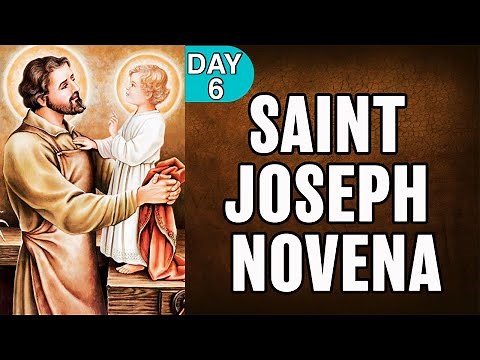 Novena to St. Joseph Day 6 | St. Joseph Novena | Never Fails