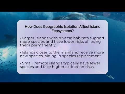 How Does Geographic Isolation Affect Island Ecosystems? - Ecosystem Essentials