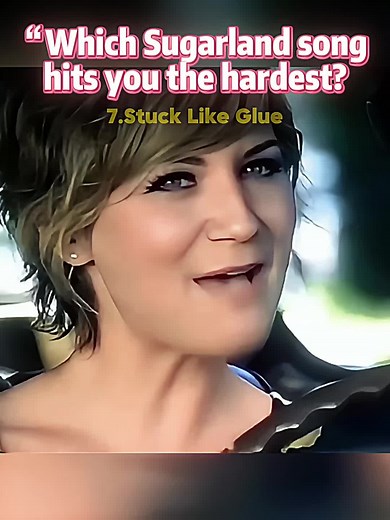Which Sugarland Song Hits You Hardest?