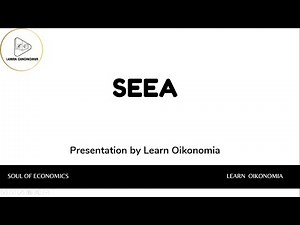 SEEA | ENVIRONMENTAL ECONOMICS | LEARN OIKONOMIA