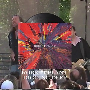 34K views · 1.7K reactions | RP on 'Tin Pan Valley' from the Digging Deep boxset. Out this Friday - https://lnk.to/RP_DiggingDeep_Vinyl | Robert Plant | Facebook