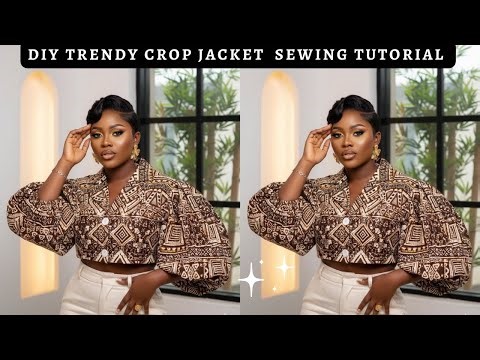HOW TO MAKE A CROPPED JACKET (BALLOON SLEEVE + COLLAR) | Pattern + Sewing Tutorial