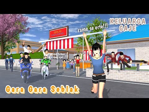 KELUARGA GAJE [GARA GARA SEBLAK] || DRAMA SAKURA SCHOOL SIMULATOR