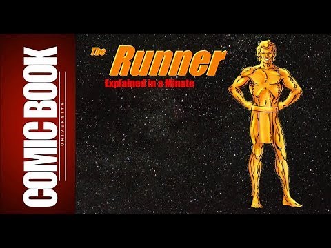 The Runner (Explained in a Minute) | COMIC BOOK UNIVERSITY