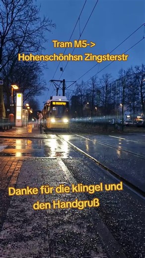 Tram M5->Hohenschönhausen Zingsterstr Danke für die Klingel und den Handgruß #ÖPNV #Tiktok #BVG #Tiktok #Tram