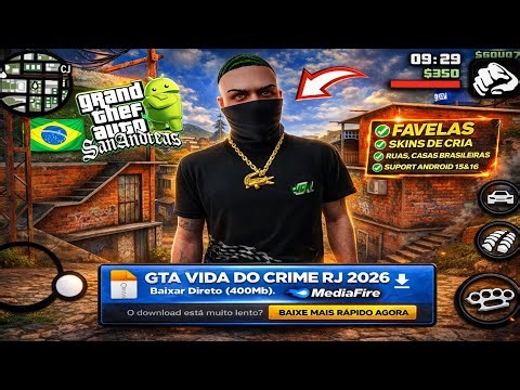 SAIU! GTA VIDA DO CRIME BR 🇧🇷 TODOS ANDROIDS Até ANDROID 14&15 🥵 COM FAVELAS RJ+TRAFICO LINK DIRETO