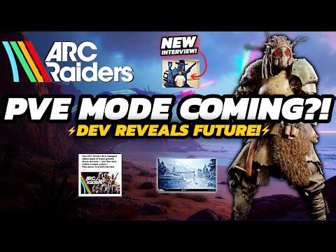 ARC Raiders - DEVS RESPOND to PvE Mode + HUGE Reveal!