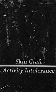 Skin Graft - Activity Intolerance