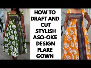 How to cut Trendy flare gown with aso oke design #beginnerfriendly #patterndrafting