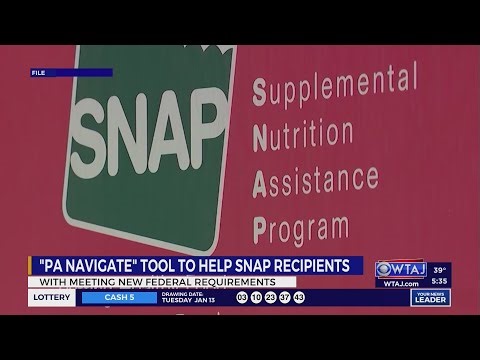 PA launches new tool to help SNAP recipients meet new federal requirements | WTAJ