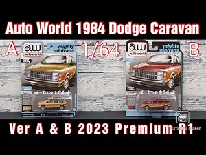 Auto World 1984 Dodge Caravan, Ver A & B 2023 Premium Release 1 Die-cast Review