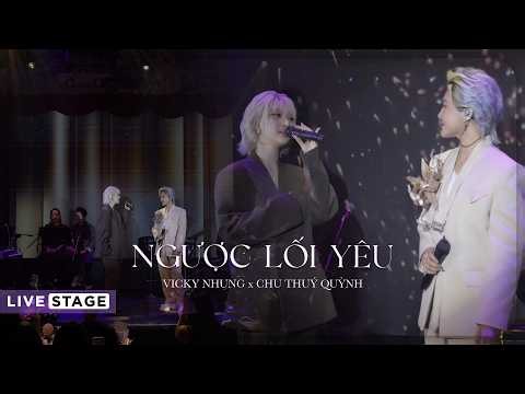NGƯỢC LỐI YÊU (LIVE STAGE) - VICKY NHUNG x CHU THÚY QUỲNH | LIVE AT PHÒNG TRÀ BẾN THÀNH