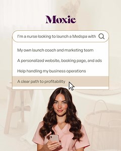 Turn Your Medspa Vision into Reality with Moxie! ‍⚕️ No more second-guessing your next step.–Launching, running, and growing a successful medspa has never been easier. | Moxie | Facebook