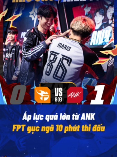 FPT bất ngờ để thua quá đơn giản trước ANK! #APL2026 #ValorRisesBattlesCollide #IF #Recap #Weekly