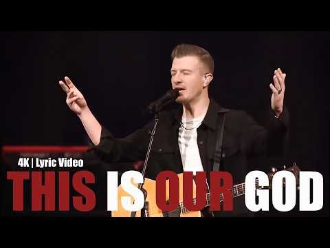 THIS IS OUR GOD | Phil Wickham song