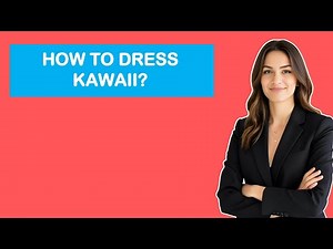 How To Dress Kawaii?