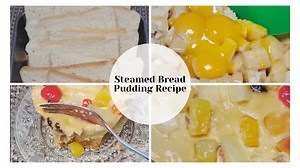 Steamed Bread Pudding Recipe: A Warm and Comforting Dessert