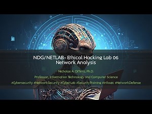 NDG/NETLAB+ Ethical Hacking Lab 06 - Network Analysis - 012222F02