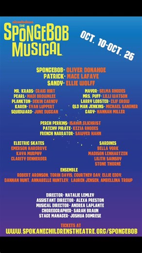 49 reactions · 20 shares | Congratulations to the cast of our 79th season opener, The Spongebob Musical! Join us for this family friendly show about your favorite sponge who lives under the sea! Tickets on sale now! www.spokanechildrenstheatre.org/Spongebob #spokanetheatre #spongebobmusical #spokaneevents | Spokane Children's Theatre (SCT) | Facebook