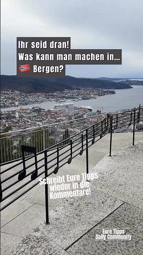 Ihr seid dran! Eure Ausflugstipps für Bergen 🇳🇴!