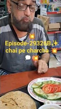 💥Episode-29326B✨️ chai pe charcha 💥🗯💥