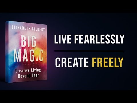 Big Magic | Unlock Your Creative Power and Live Without Fear