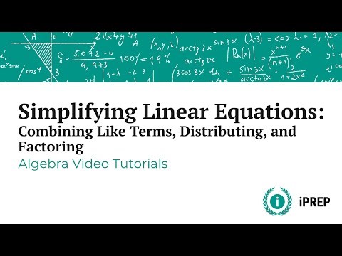 Solving Linear Equations - Simplification Part 1 - iPREP's Algebra Video Lessons
