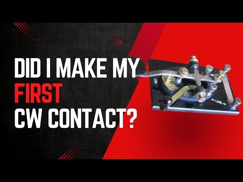 I try my hand at making a contact using CW.