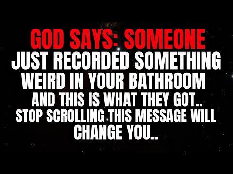 Someone just recorded something weird in your bathroom