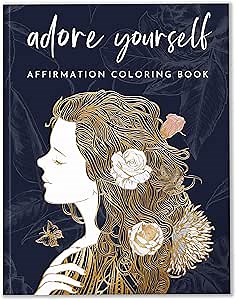 RYVE Adult Coloring Book for Women – Affirmations & Mindfulness Coloring Book for Adults Relaxation, Self Love Coloring Books for Women, Self Love Gifts, Positive Affirmations, Affirmation Gifts