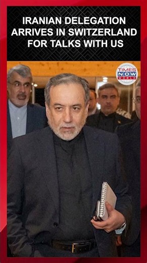 WATCH: Iran Delegation Arrives in Switzerland For High-Stakes Nuclear Talks with US |Times Now World