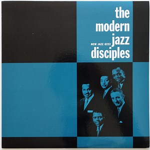The Modern Jazz Disciples - The Modern Jazz Disciples