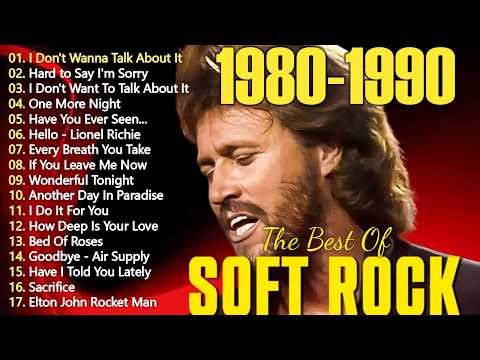 Rod Stewart, Eric Clapton, Phil Collins, Bee Gees, Air Supply - Soft Rock 70s 80s 90s Greatest Hits