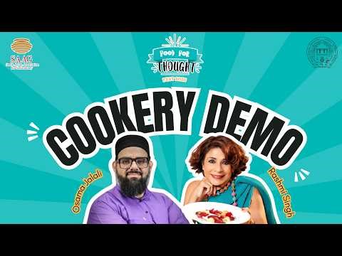 COOKERY DEMO | FFTF 2025 | Master Chef Osama Jalali | Author & Food Critic Rashmi Uday Singh