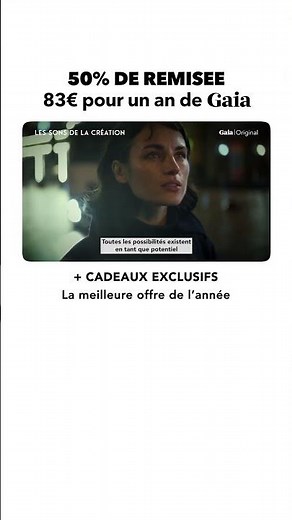 Profitez de 50 % de réduction sur 12 mois de streaming illimité sur Gaia !