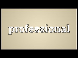 Professional Meaning
