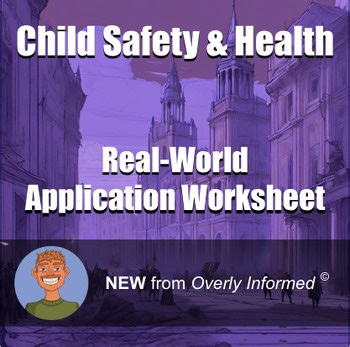 Child Safety & Health Real-World Application Worksheet
