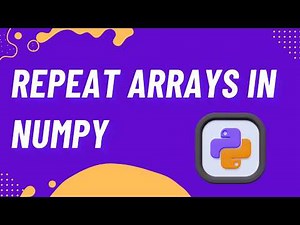 Repeat Arrays N Times in Python NumPy | Easy Tutorial